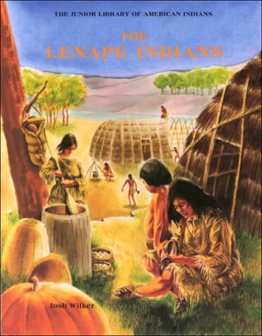 Beispielbild fr The Lenape Indians zum Verkauf von Better World Books