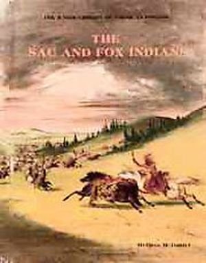 Stock image for The Sac and Fox Indians for sale by Better World Books