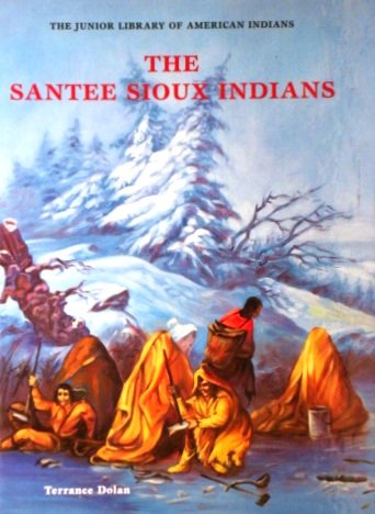 9780791016718: Santee Sioux Indians (Junior Library of American Indians)