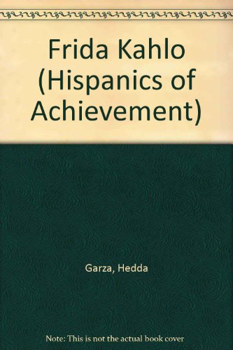 9780791016985: Frida Kahlo (Hispanics of Achievement)
