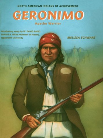 Imagen de archivo de Geronimo: Apache Warrior (North American Indians of Achievement) a la venta por Irish Booksellers