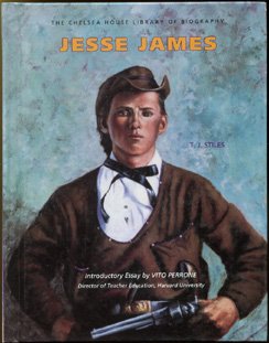 Stock image for Jesse James (Chelsea House Library of Biographies) for sale by Ergodebooks