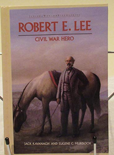 9780791017685: Robert E. Lee (Junior World Biographies S.)