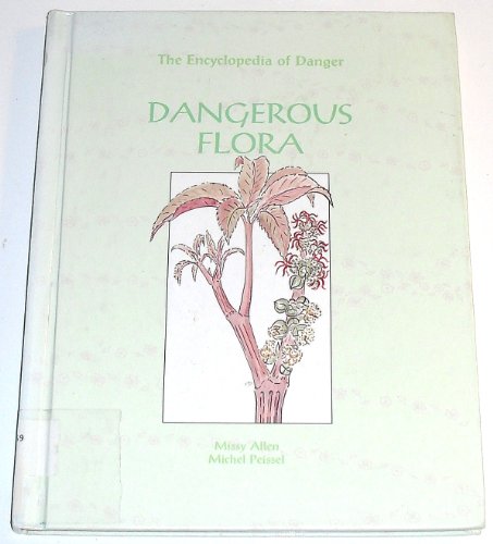 Beispielbild fr Dangerous Flora zum Verkauf von Better World Books