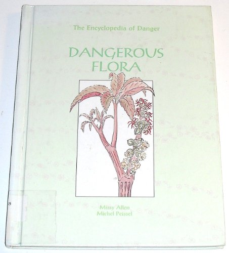 Imagen de archivo de Dangerous Flora a la venta por Better World Books