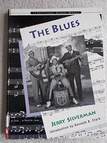 Stock image for The Blues (Traditional Black Music) for sale by Ergodebooks