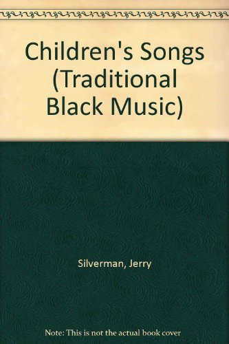 9780791018316: Children's Songs (Traditional Black Music S.)