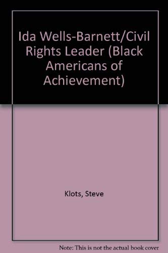 9780791018859: Ida Wells-Barnett/Civil Rights Leader (Black Americans of Achievement)