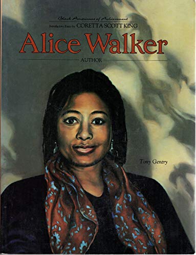 Alice Walker (Black Americans of Achievement) (9780791019139) by Gentry, Tony