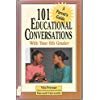 9780791019221: 101 Educational Conversations With Your 6th Grader (101 Educational Conversations You Should Have With Your Child)