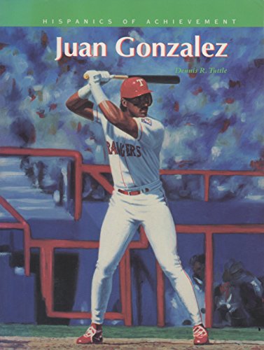 Juan Gonzalez (Hispanics of Achievement) (9780791019498) by Tuttle, Dennis R.