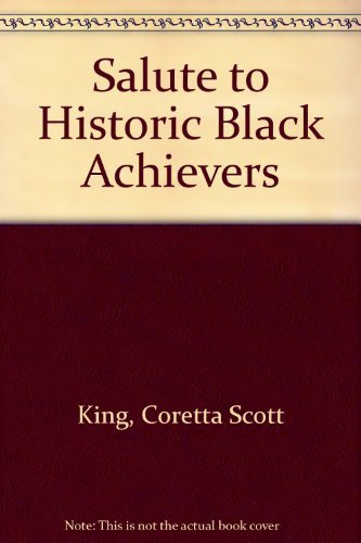 Imagen de archivo de Salute the Historic Black Achievers a la venta por Better World Books