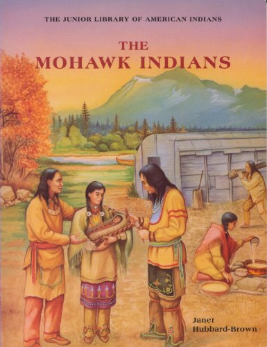 Stock image for The Mohawk Indians (Junior Library of American Indians) for sale by Front Cover Books