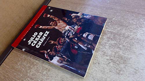 Imagen de archivo de Julio Cesar Chavez : Mexican Boxing Champion a la venta por Better World Books
