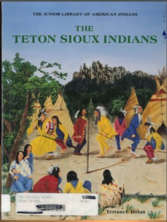 9780791020326: The Teton Sioux Indians (Junior Library of American Indians)