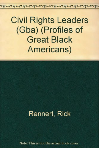 9780791020517: Civil Rights Leaders (Gba) (Profiles of Great Black Americans)