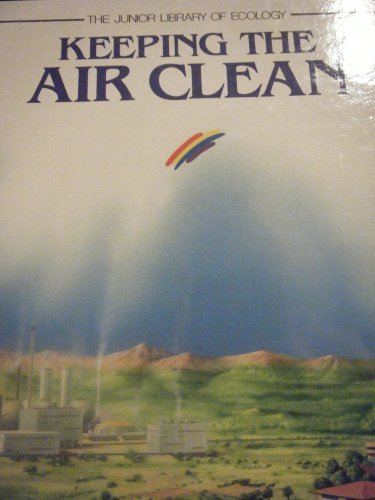 Beispielbild fr Keeping the Air Clean zum Verkauf von Better World Books