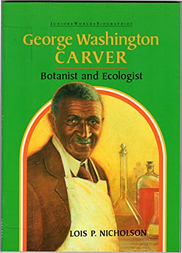 9780791021149: George Washington Carver (Junior World Biographies)