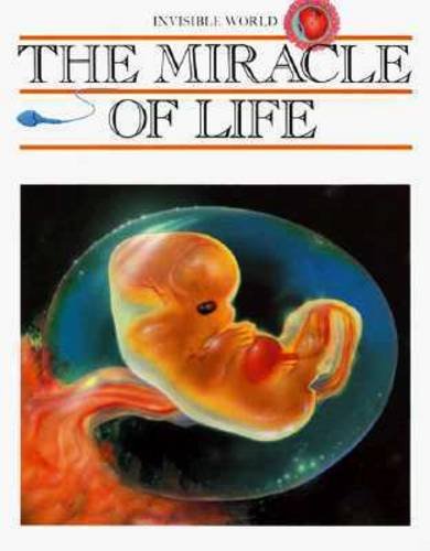 Beispielbild fr The Miracle of Life (Inv Wld) zum Verkauf von ThriftBooks-Dallas