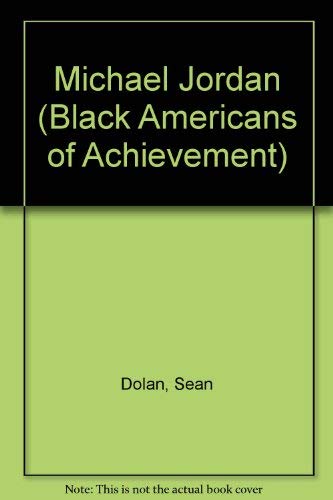 Imagen de archivo de Michael Jordan (Black Americans of Achievement) a la venta por Wonder Book