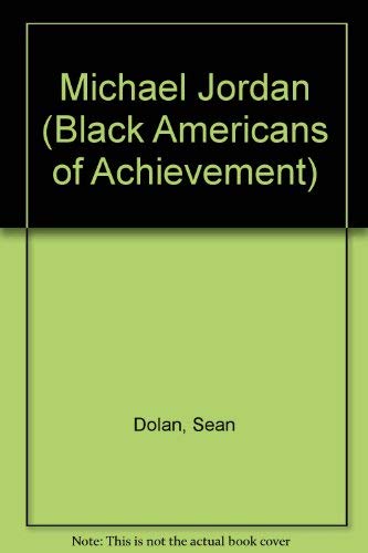 Stock image for Michael Jordan (Black Americans of Achievement) for sale by Wonder Book