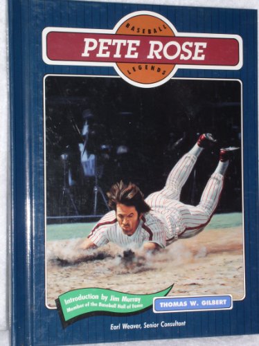 Pete Rose (Baseball Legends) (9780791021712) by Gilbert, Thomas W.