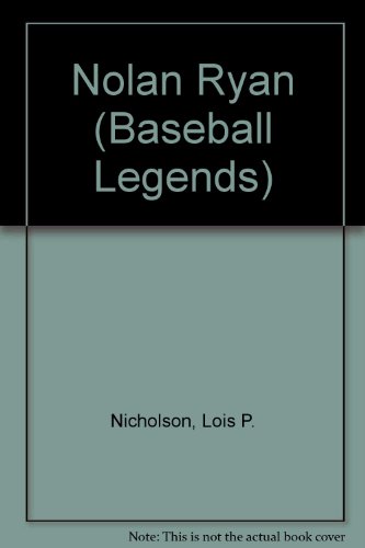 9780791021743: Nolan Ryan (Baseball Legends)