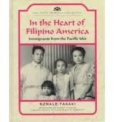 Stock image for In the Heart of Filipino America : Immigrants from the Pacific Isles for sale by Better World Books: West