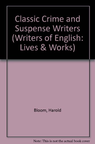 9780791022061: Classic Crime and Suspense Writers (Writers of English: Lives & Works)