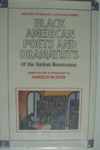 BLACK AMERICAN POETS AND DRAMATISTS of the Harlem Renaissance