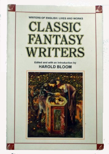 Beispielbild fr Classic Fantasy Writers (Series: Writers of English: Lives and Works) zum Verkauf von BooksRun
