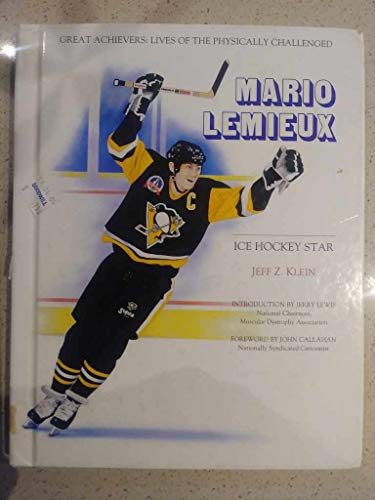 Stock-Bild f�r Mario Lemieux: Ice Hockey Star (Great Achievers : Lives of the Physically Challenged)