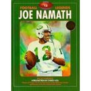 Stock image for Joe Namath (Football Legends) for sale by Books of the Smoky Mountains