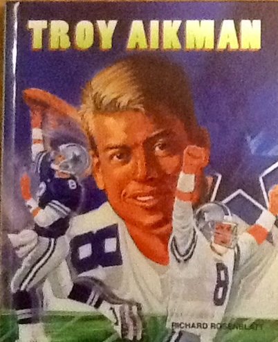 Imagen de archivo de Troy Aikman (Football Legends) a la venta por Wonder Book