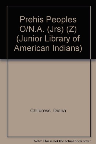 Beispielbild fr Prehis Peoples O/N.A. (Jrs) (Z) (Junior Library of American Indians) zum Verkauf von Better World Books: West