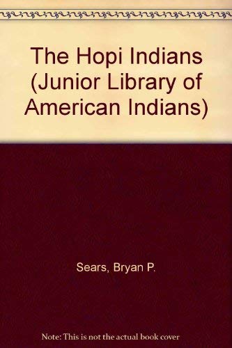 Stock image for The Hopi Indians (Junior Library of American Indians) for sale by Ergodebooks