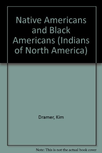 Stock image for Native Americans and Black Americans (Indians of North America) for sale by Irish Booksellers