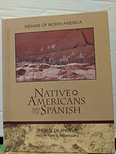 Beispielbild fr Native Americans and the Spanish zum Verkauf von Better World Books