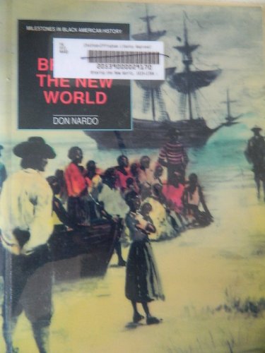 Stock image for Braving the New World 1619-1784 from the Arrival of the Enslaved Africa : From the Arrival of the Enslaved Africans to the End of the American Revolution for sale by HPB-Red