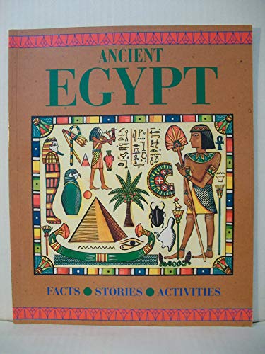 Stock image for Ancient Egypt: Facts, Stories, Activities (Journey into Civilization) for sale by SecondSale