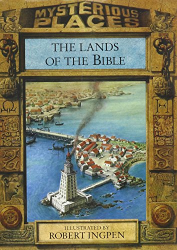 Beispielbild fr The Lands of the Bible (Mysterious Places) zum Verkauf von Wonder Book