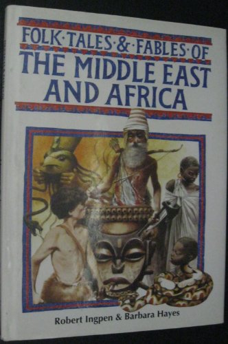 Imagen de archivo de Folk Tales & Fables of the Middle East and Africa a la venta por Wonder Book