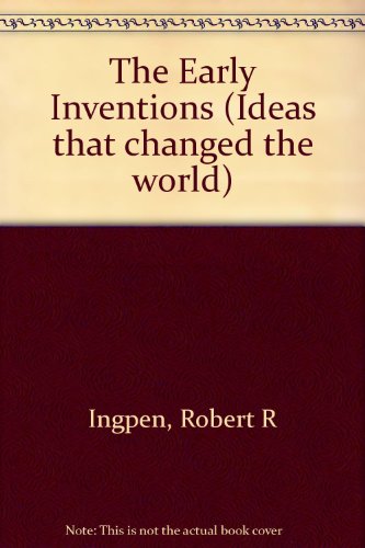 Imagen de archivo de The Early Inventions a la venta por Better World Books