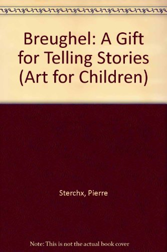 Imagen de archivo de Brueghel : A Gift for Telling Stories a la venta por Better World Books
