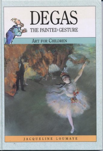 Stock image for Degas : The Painted Gesture for sale by Better World Books