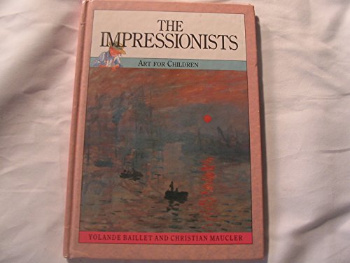 Beispielbild fr The Impressionist (Art for Children) zum Verkauf von Half Price Books Inc.