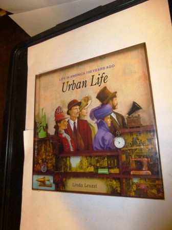 Stock image for Urban Life (Life in America 100 Years Ago) for sale by Ergodebooks
