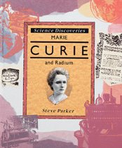 9780791030110: Marie Curie and Radium (Science Discoveries)