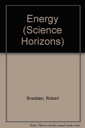 Energy (Science Horizons) (9780791030288) by Snedden, Robert