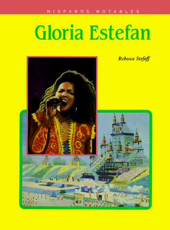 Gloria Estefan (Hispanics of Achievement) (Spanish Edition) (9780791031131) by Stefoff, Rebecca